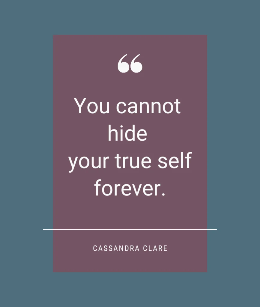 Jezelf aanpassen is vaak een beschermingsmechanisme.